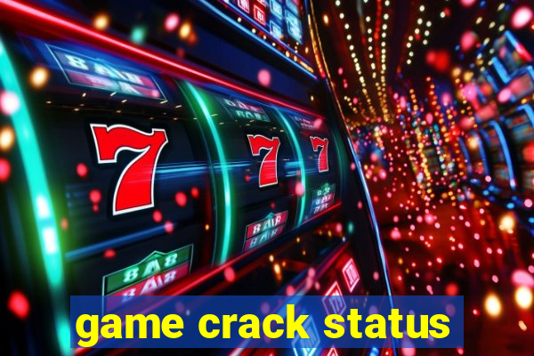 game crack status